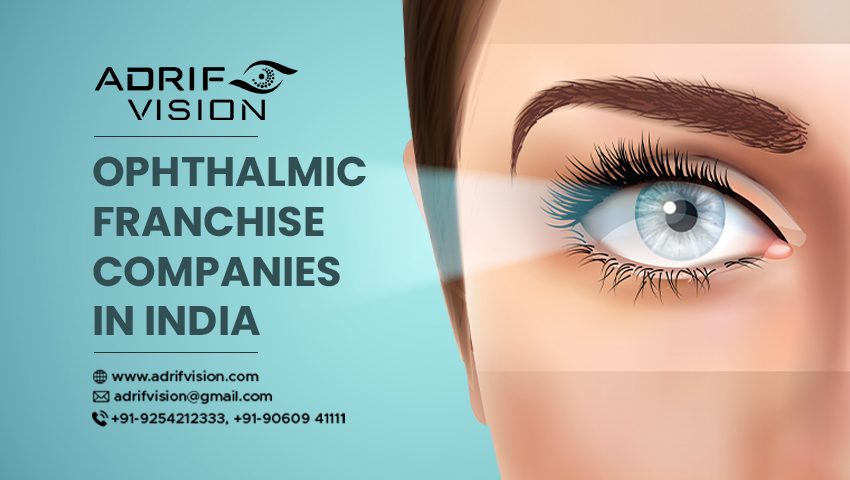 ophthalmic franchise companies in India 
